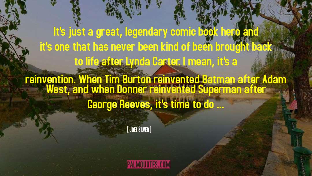 Tim Burton quotes by Joel Silver