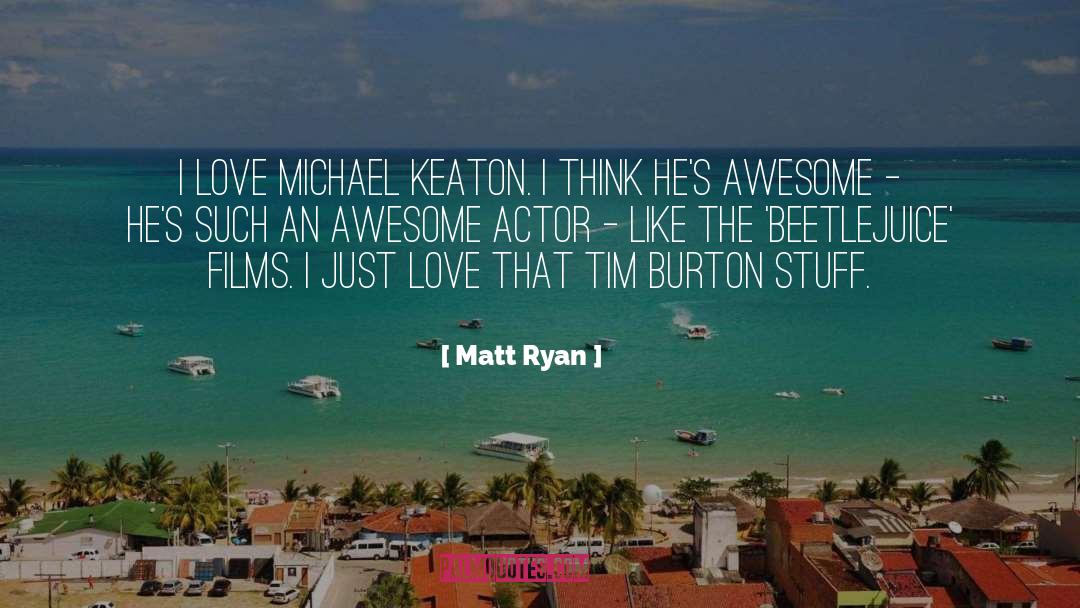 Tim Burton quotes by Matt Ryan