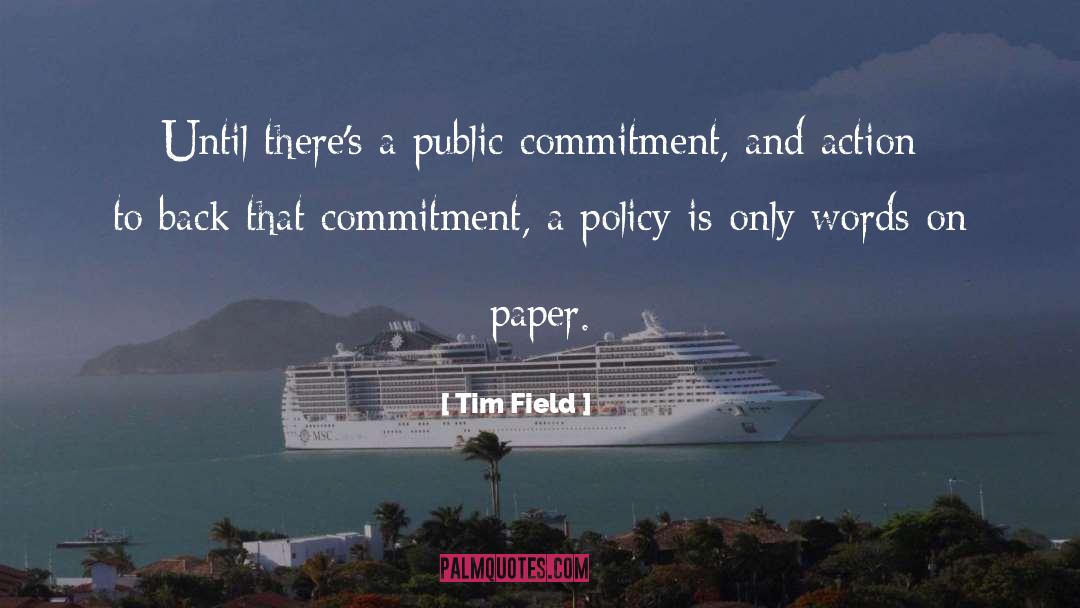 Tim Collins quotes by Tim Field