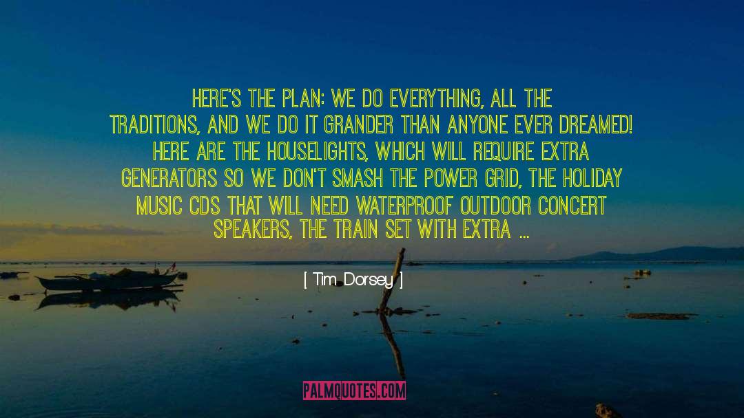 Tim Dorsey quotes by Tim Dorsey