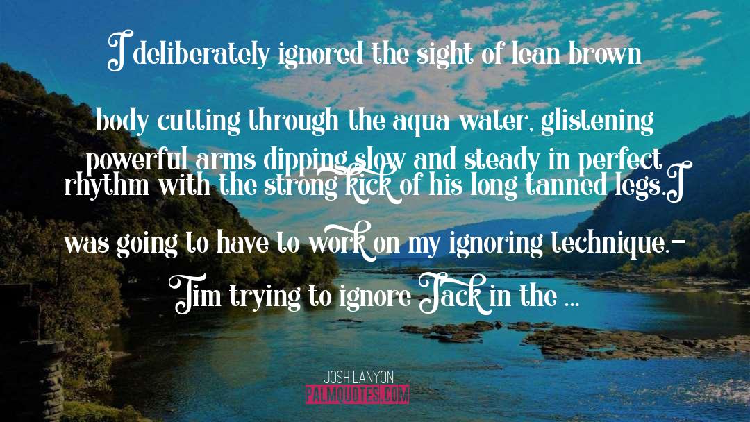 Tim quotes by Josh Lanyon