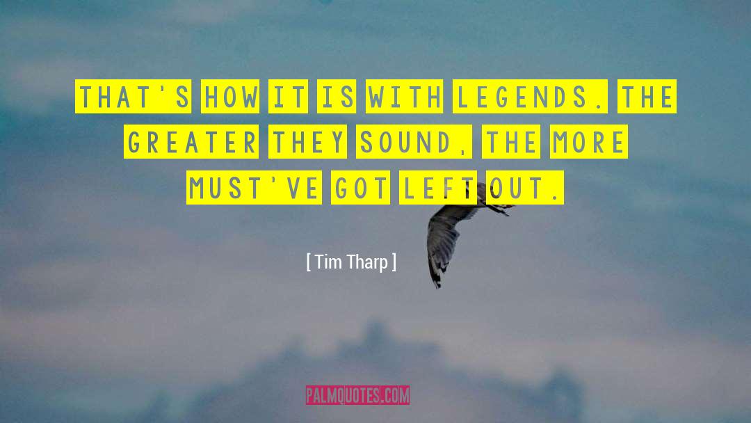 Tim Tharp quotes by Tim Tharp