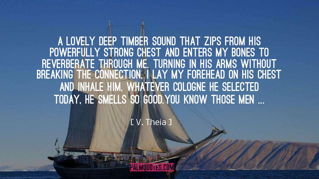 Timber quotes by V. Theia