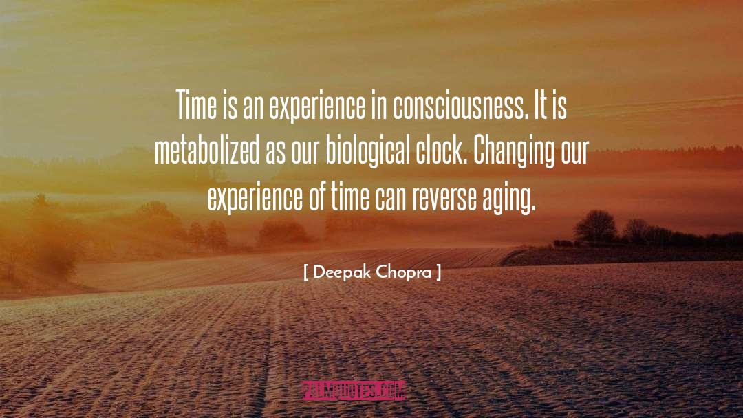 Time Aging quotes by Deepak Chopra
