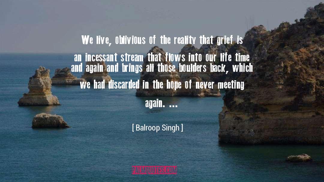 Time And Again quotes by Balroop Singh