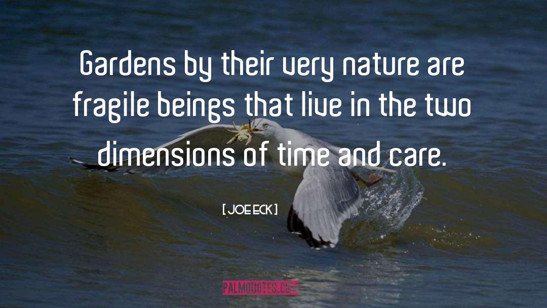 Time And Care quotes by Joe Eck