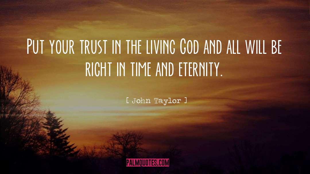 Time And Eternity quotes by John Taylor
