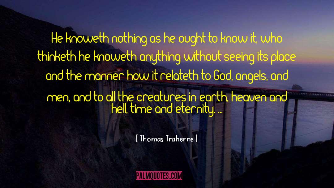 Time And Eternity quotes by Thomas Traherne