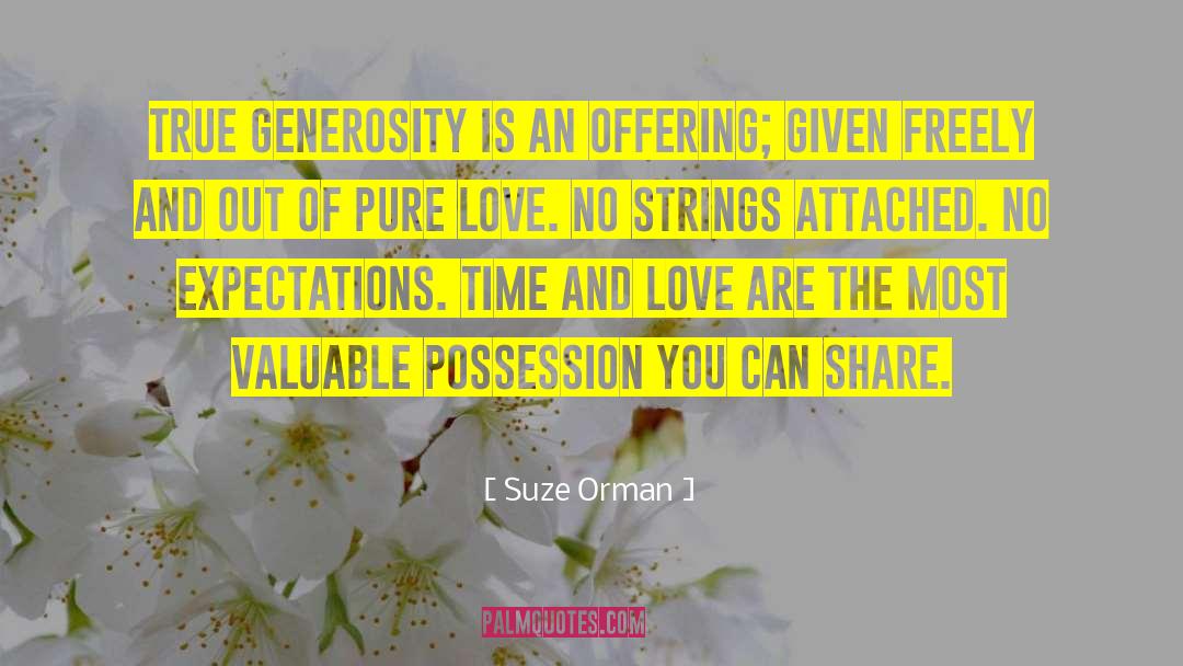 Time And Love quotes by Suze Orman