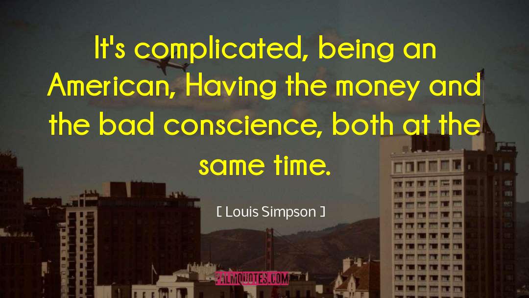 Time And Love quotes by Louis Simpson