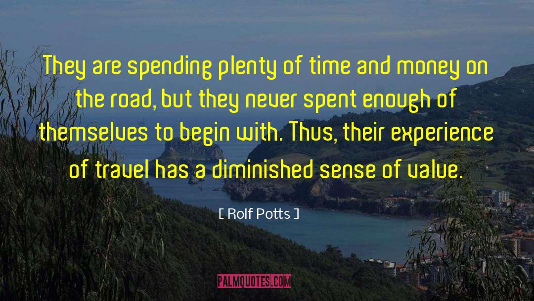 Time And Money quotes by Rolf Potts