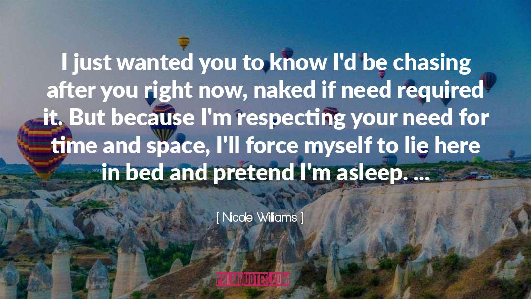 Time And Space quotes by Nicole Williams