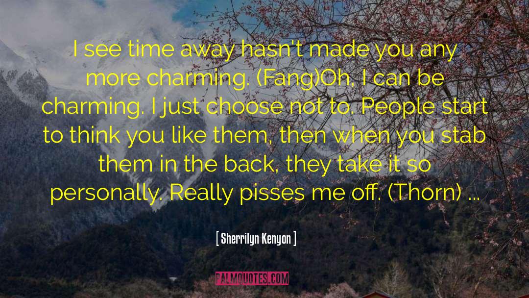 Time Away quotes by Sherrilyn Kenyon