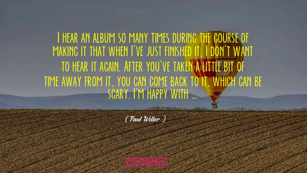 Time Away quotes by Paul Weller