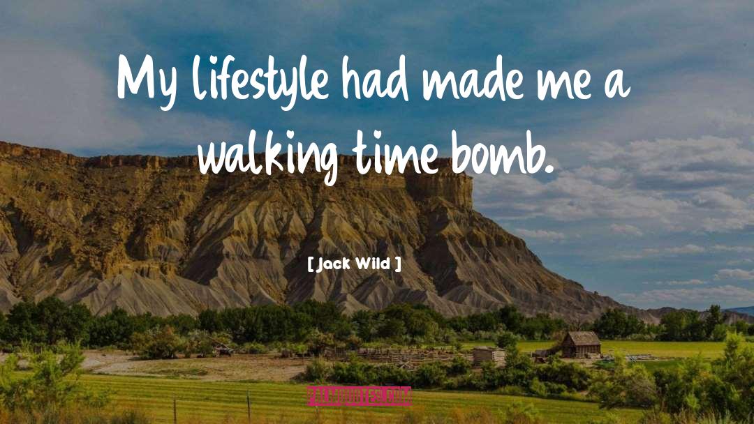 Time Bomb quotes by Jack Wild