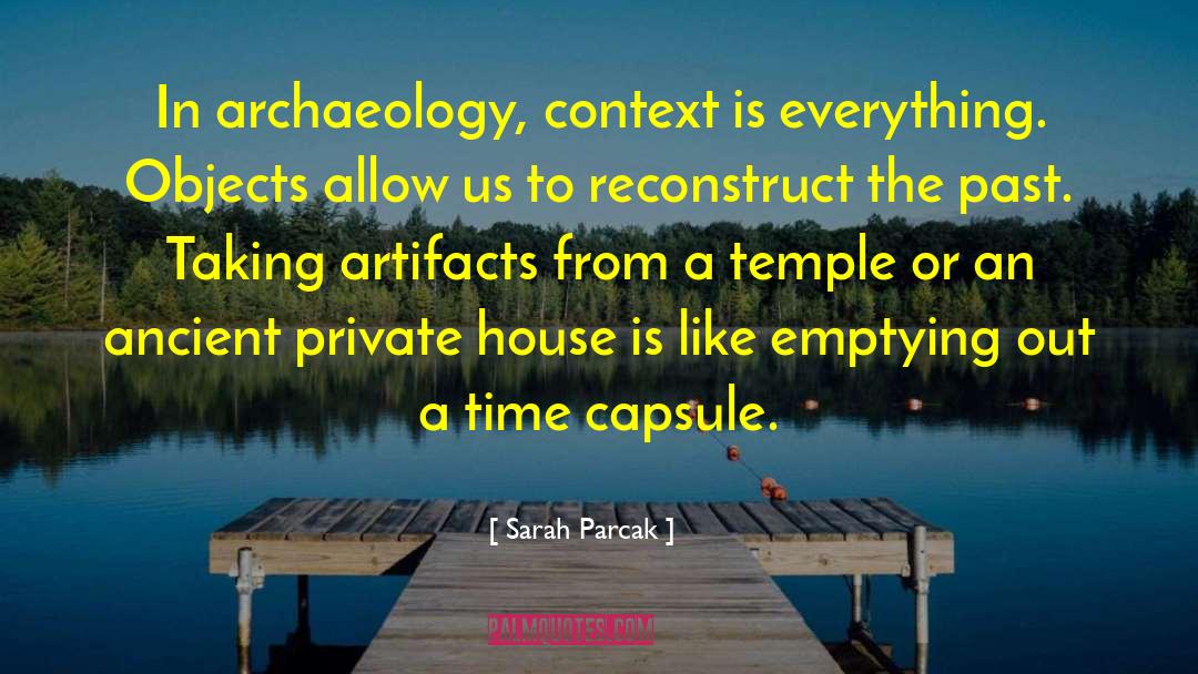 Time Capsule quotes by Sarah Parcak