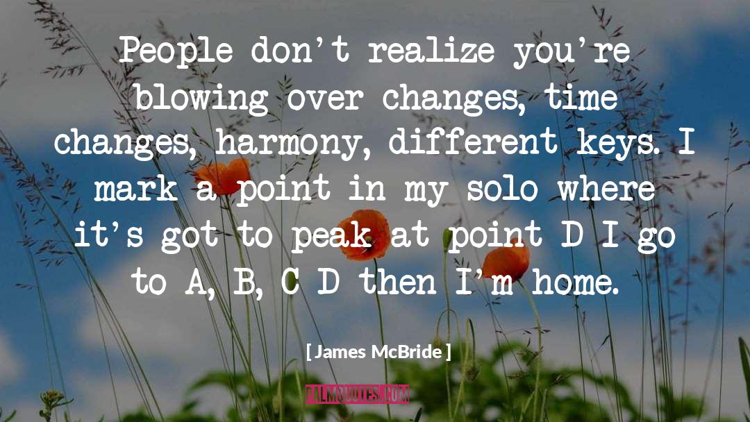 Time Changes quotes by James McBride