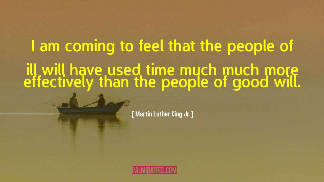 Time Changes quotes by Martin Luther King Jr.
