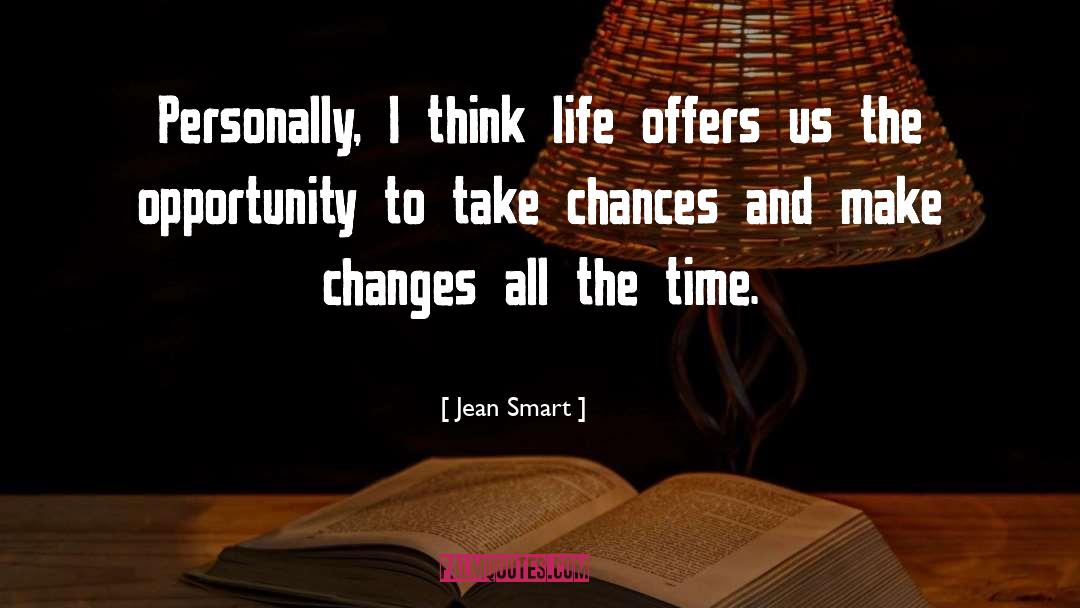 Time Changes quotes by Jean Smart