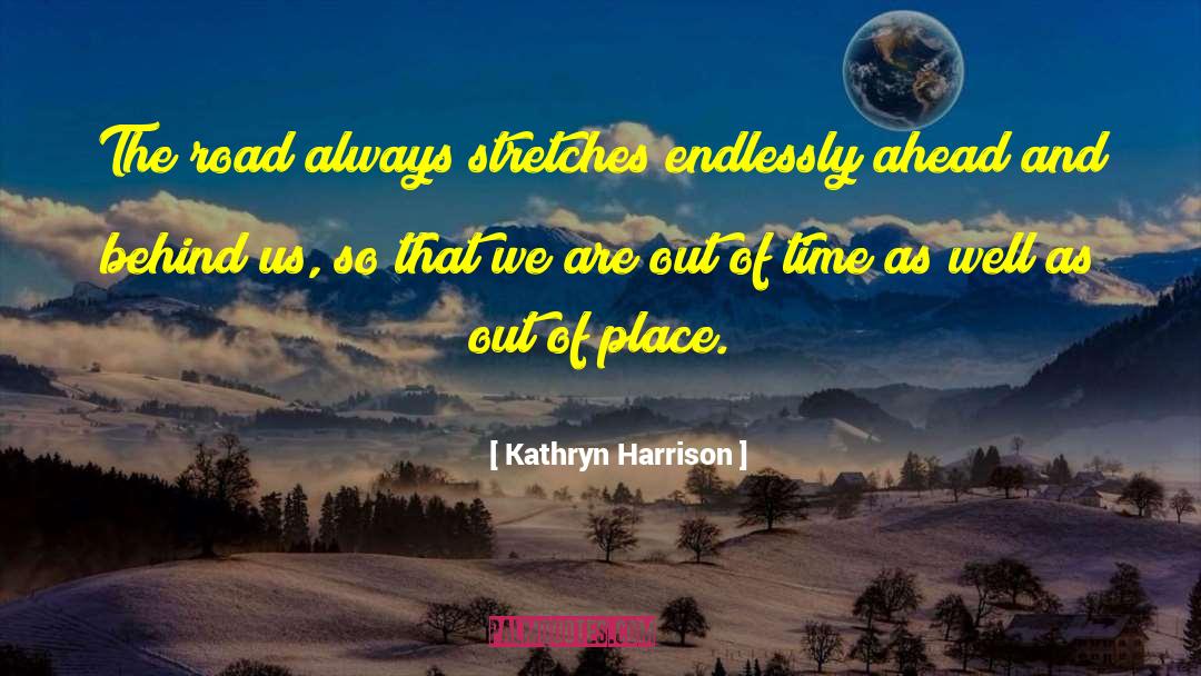 Time Clock quotes by Kathryn Harrison
