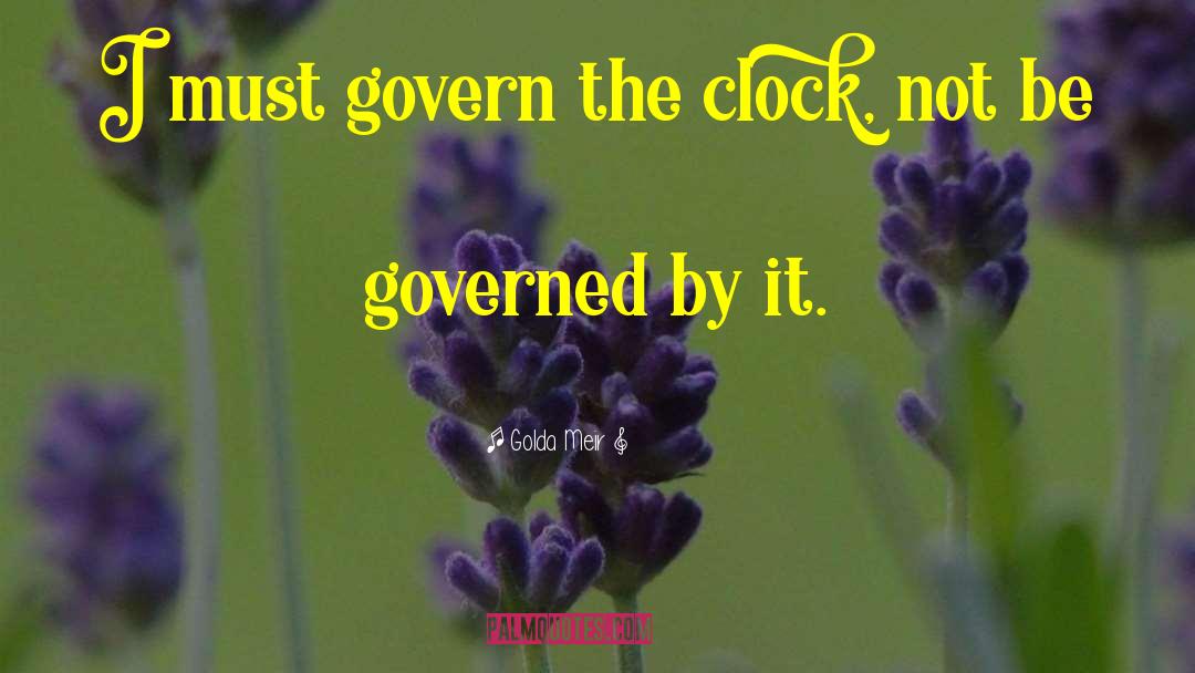 Time Clock quotes by Golda Meir