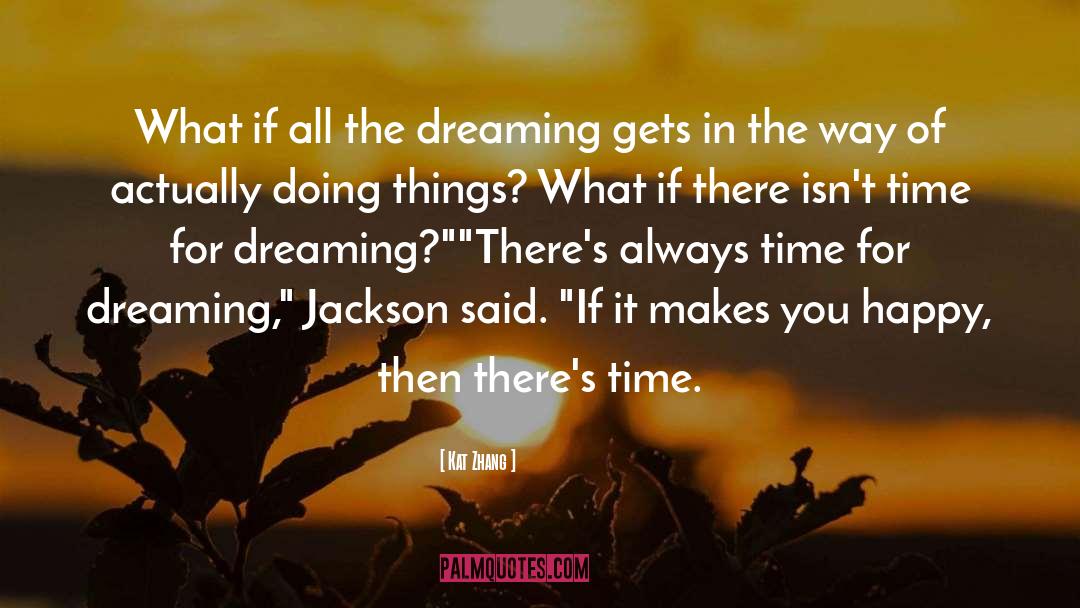 Time Dreams quotes by Kat Zhang