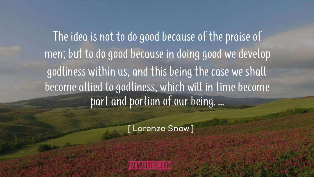 Time Effort quotes by Lorenzo Snow