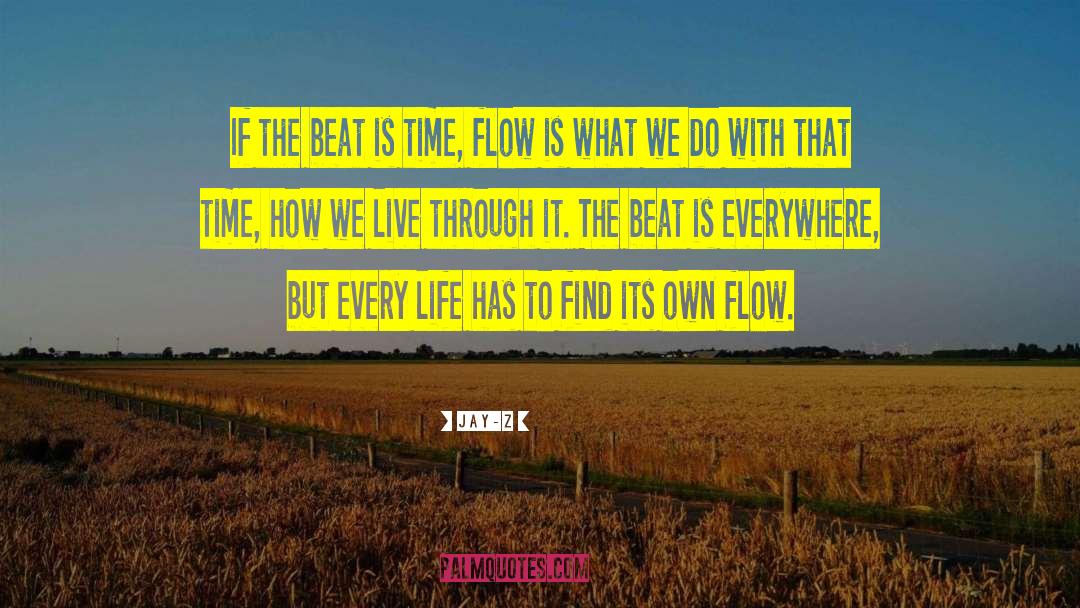 Time Flow quotes by Jay-Z