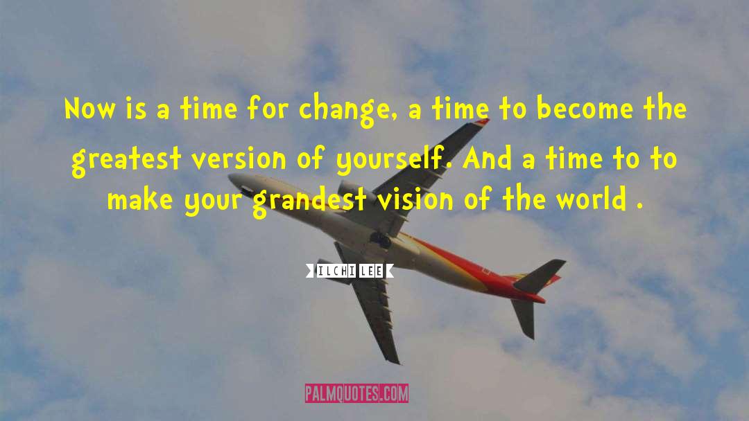 Time For A Change quotes by Ilchi Lee