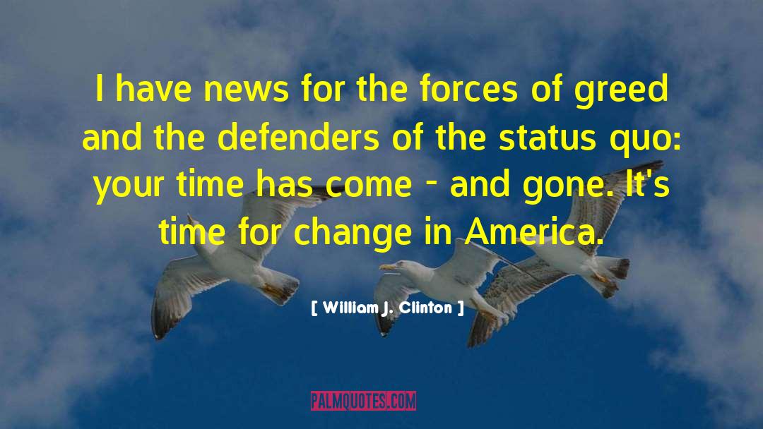 Time For Change quotes by William J. Clinton