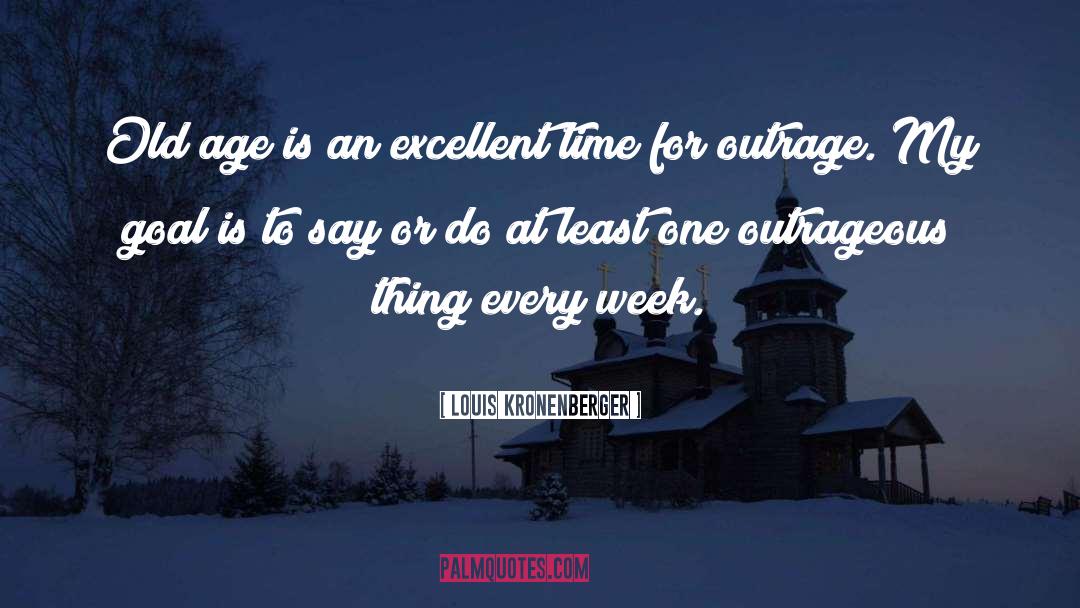Time For Outrage quotes by Louis Kronenberger
