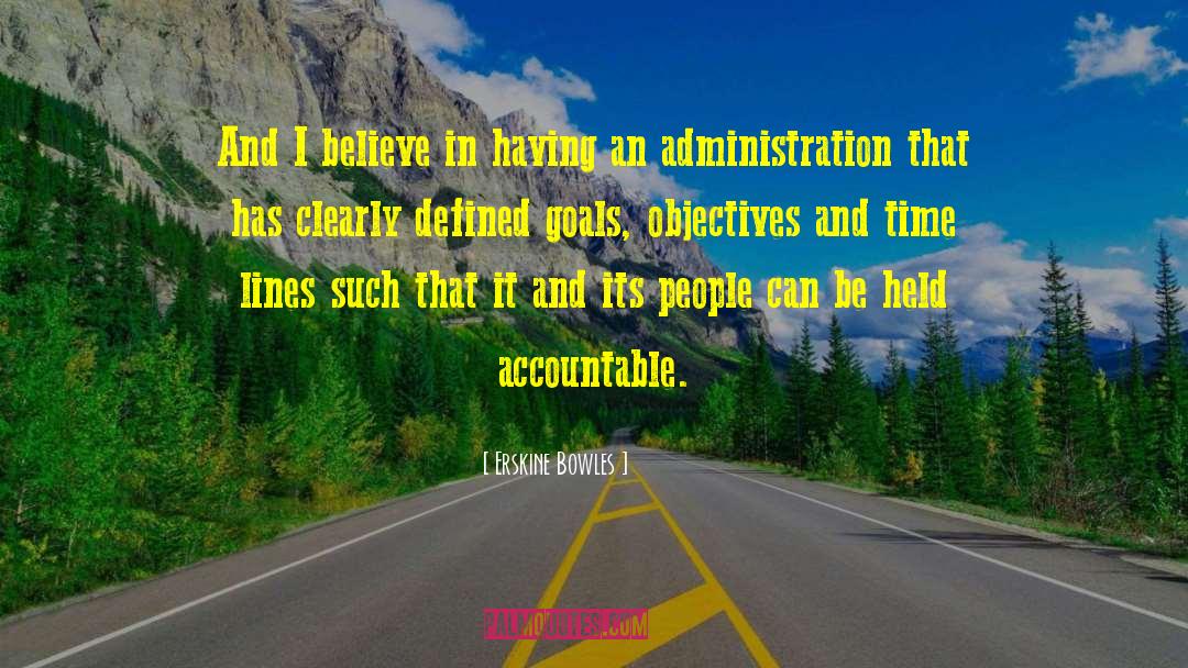 Time Goals quotes by Erskine Bowles