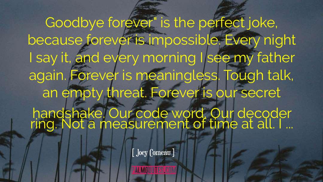 Time Grief quotes by Joey Comeau