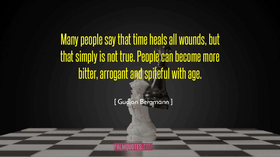 Time Heals All Wounds quotes by Gudjon Bergmann