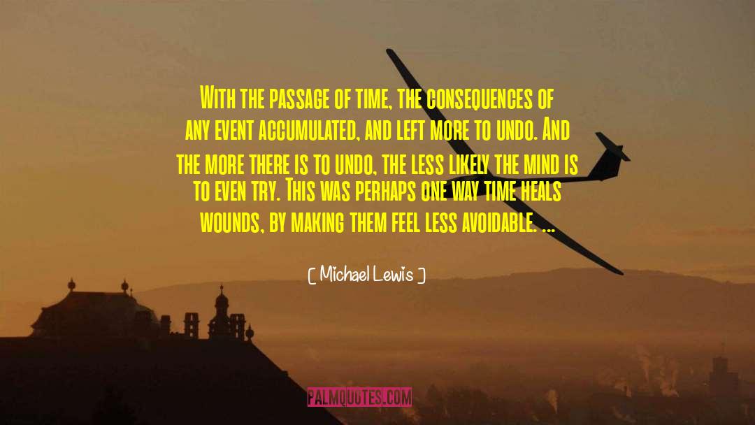 Time Heals quotes by Michael Lewis