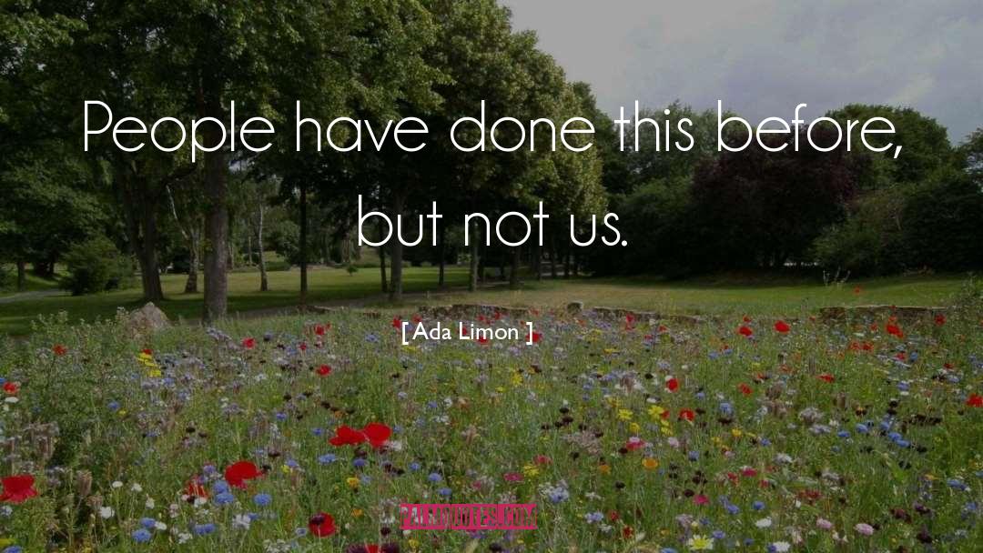 Time Humanity quotes by Ada Limon