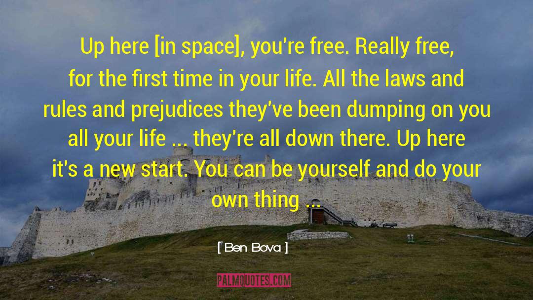 Time In Your Life quotes by Ben Bova