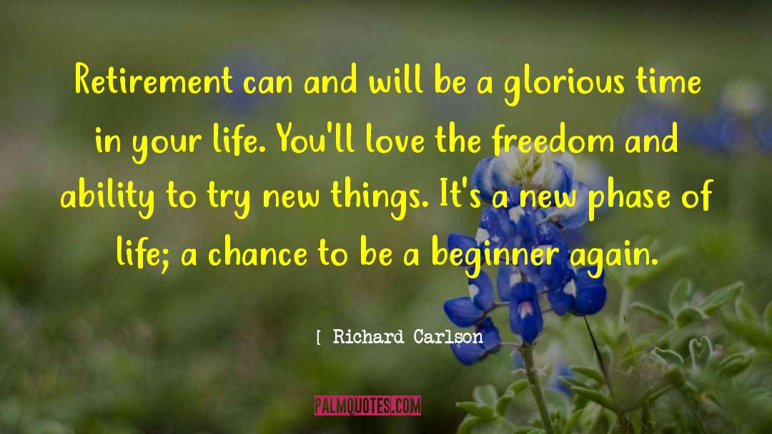 Time In Your Life quotes by Richard Carlson