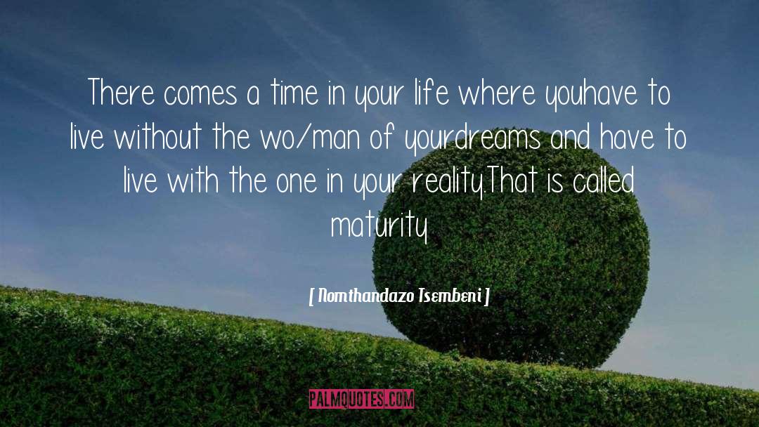 Time In Your Life quotes by Nomthandazo Tsembeni