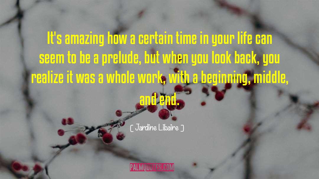 Time In Your Life quotes by Jardine Libaire