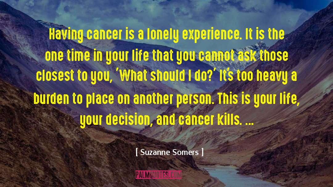 Time In Your Life quotes by Suzanne Somers