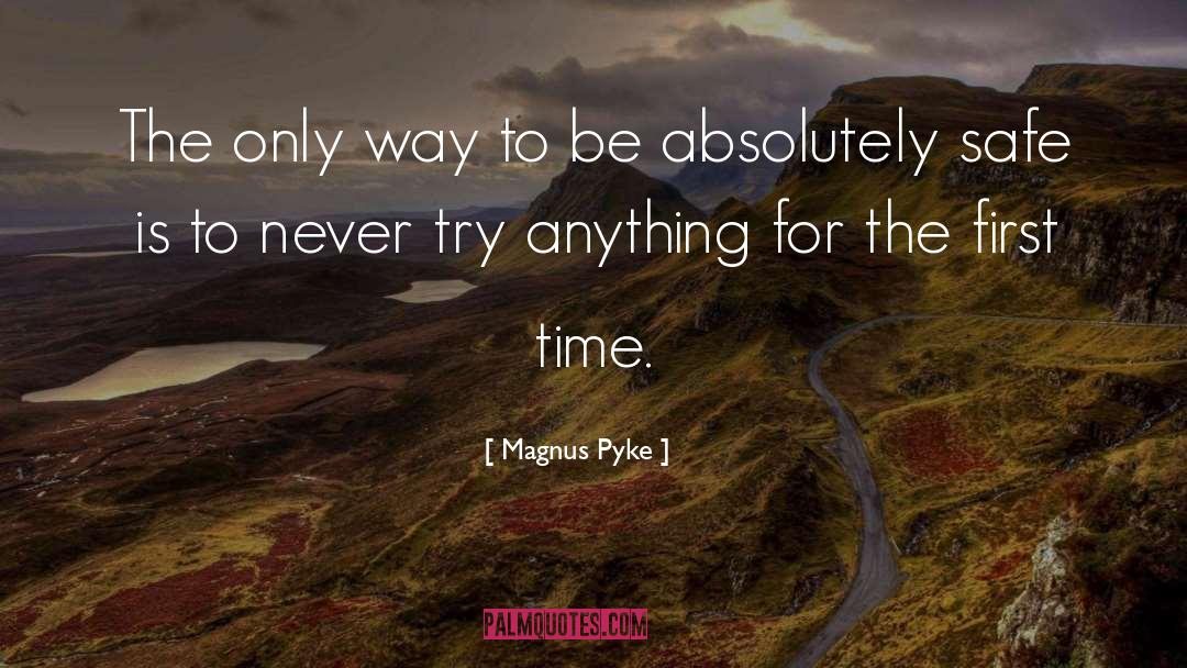 Time Inspirational quotes by Magnus Pyke