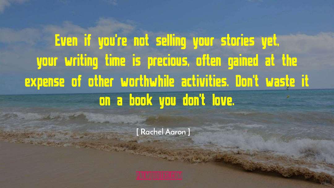 Time Is Precious quotes by Rachel Aaron