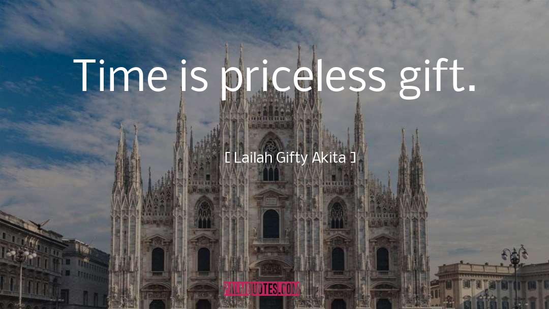 Time Is Priceless quotes by Lailah Gifty Akita