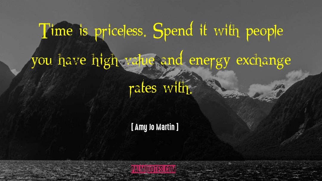 Time Is Priceless quotes by Amy Jo Martin