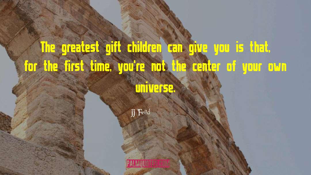 Time Is Your Greatest Wealth quotes by JJ Feild