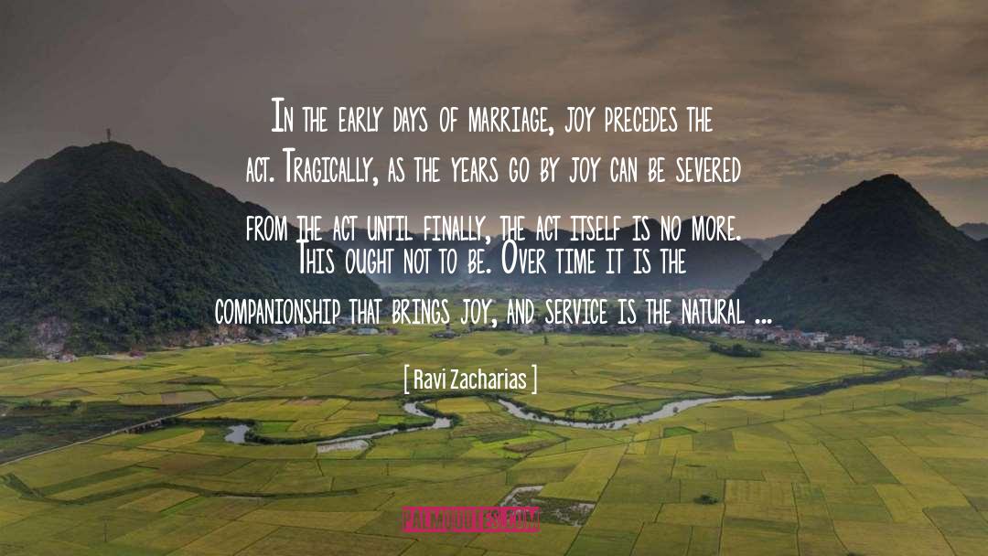 Time Kills Love quotes by Ravi Zacharias