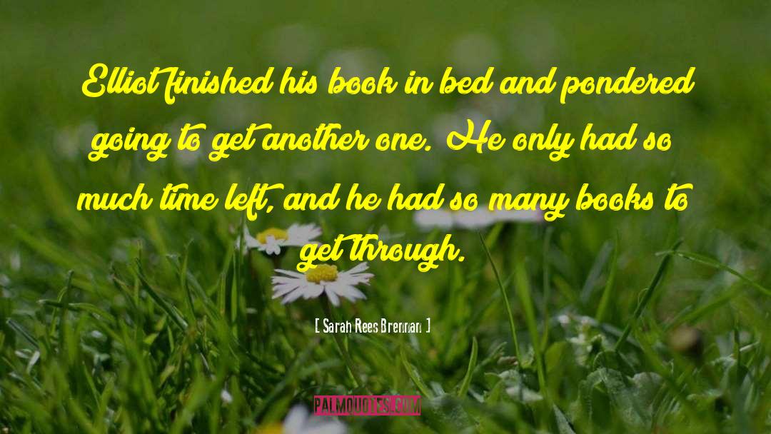 Time Left quotes by Sarah Rees Brennan