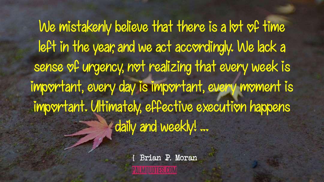 Time Left quotes by Brian P. Moran