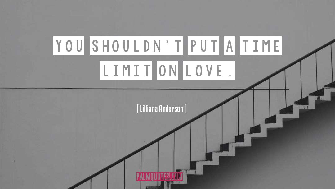 Time Limit quotes by Lilliana Anderson